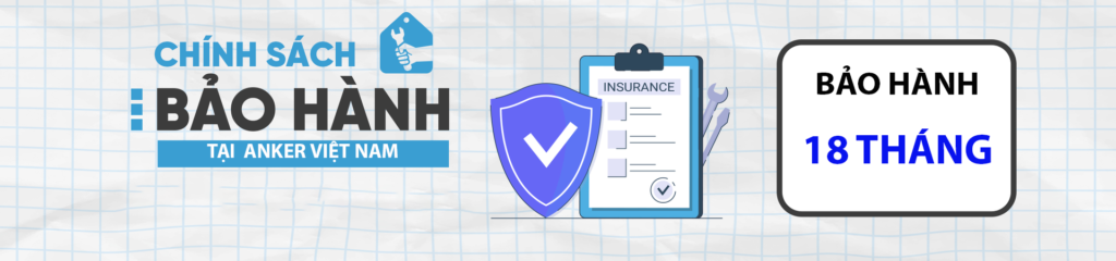 Chính Sách Bảo Hành 1 Chính Sách Bảo Hành Tại Anker Việt Nam