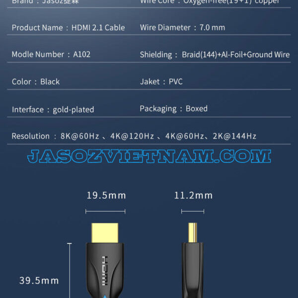 Cáp HDMI 2.1 Hỗ Trợ 8K@60Hz , 4K@120Hz, 2K@144Hz Jasoz A122 11 Cáp HDMI 2.1 8K@60Hz , 4K@120Hz Jasoz A122