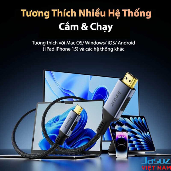 Cáp Chuyển USB-C to HDMI Hỗ Trợ 4K@30Hz Male to Male Dài 2M Jasoz T-H101 3 Cáp USB-C sang HDMI 8K Jasoz – Tương thích MacOS, Windows, iOS, Android, iPad, iPhone 15