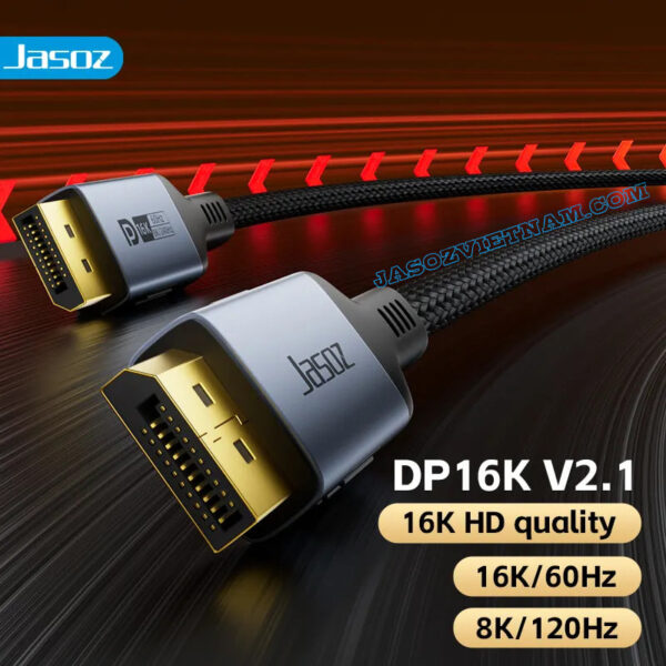 Cáp Displayport Jasoz A141 DP 2.1 – Hỗ trợ 16K@60Hz, 8K@120Hz – Băng thông 80Gbps – Dây bọc dù cao cấp, đầu cáp mạ vàng chống oxy hóa