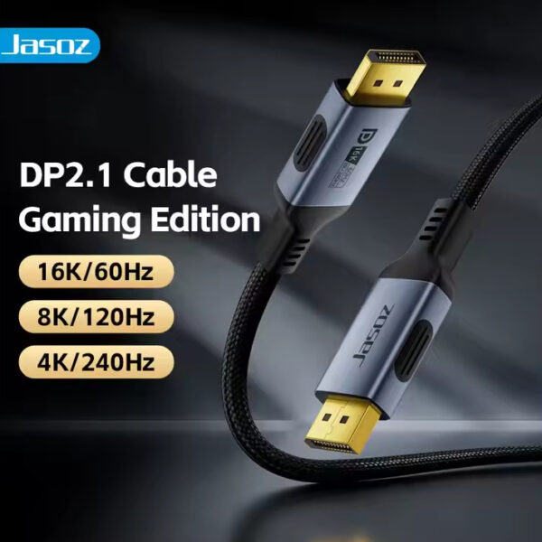 Cáp Displayport Jasoz A141 DP 2.1 Gaming Edition – Hỗ trợ 16K@60Hz, 8K@120Hz, 4K@240Hz – Dây bọc dù, đầu cáp mạ vàng