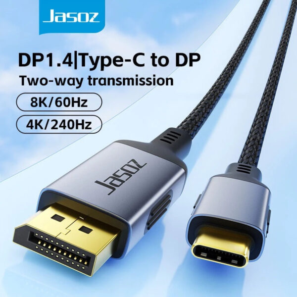 Cáp Type C sang DisplayPort 8K Jasoz T-A397 T-A393 A135 hỗ trợ 2 chiều 8K@60Hz 4K@240Hz dây bện lưới đầu nhôm mạ vàng