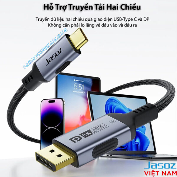Cáp USB-C to DisplayPort 8K Jasoz T-A397 A135 T-A393 hỗ trợ truyền 2 chiều 8K@60Hz 4K@165Hz dùng cho MacBook, Laptop, PC, màn hình rời