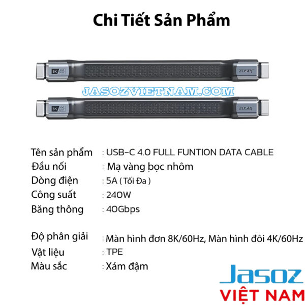 Cáp Sạc C to C USB4 Dài 13CM Hỗ Trợ 8K@60Hz, Truyền Dữ Liệu 40Gbps, Sạc 240W Cao Cấp Jasoz T-D223 10 Chi tiết sản phẩm cáp USB-C to USB-C USB4 Jasoz T-D223 13cm, công suất 240W, tốc độ 40Gbps, hỗ trợ 8K@60Hz
