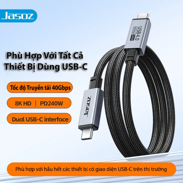 Cáp USB4 USB-C to USB-C Hỗ Trợ 8K@60Hz, Truyền Dữ Liệu 40Gbps, Sạc 240W Cao Cấp Jasoz D119 3 Cáp USB4 Jasoz D119 USB-C to USB-C 240W, Truyền Dữ Liệu 40Gbps, Xuất Hình 8K@60Hz – SKU T-D200 0.5M, T-D201 1M, T-D202 1.2M, T-D215 1.5M, T-D203 2M