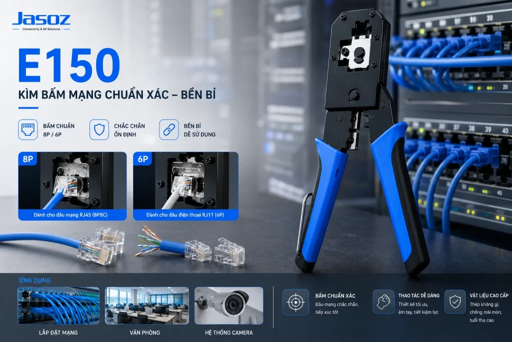 Kìm Bấm Mạng Đa Năng Jasoz T-E313 - RJ45/RJ11, Lưỡi Thép 420J2 5 Banner kìm bấm mạng Jasoz T-E313 — ứng dụng lắp đặt mạng văn phòng, hệ thống camera, bấm hạt RJ45 8P và RJ11 6P